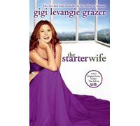 Gigi Levangie Grazer The Starter Wife (Tascabile)