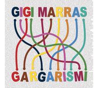 Marras Gigi - Gargarismi