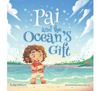Gigi McMoore Pai and the Ocean's Gift (Copertina rigida)