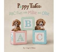 Gigi O'Dea Puppy Tales - ABC Fun with Millie and Ollie (Copertina rigida)