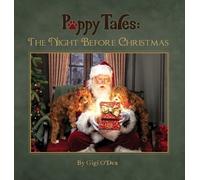 Puppy Tales - The Night Before Christmas: A Photographic Storybook About The Magic Of Santa