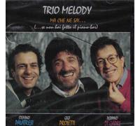 Ma Che Ne Sai - Palatresi Proietti Di Capri - Trio Melody Cd Nuovo