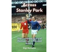 Gigi Romano Across Stanley Park (Tascabile)