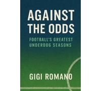 Gigi Romano Against the Odds (Tascabile)