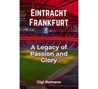 Gigi Romano Eintracht Frankfurt (Tascabile)