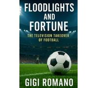 Gigi Romano Floodlights and Fortune (Tascabile)