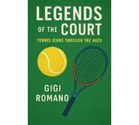 Gigi Romano Legends of the Court (Tascabile)