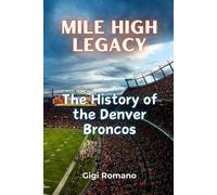 Gigi Romano Mile High Legacy (Tascabile)