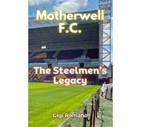 Gigi Romano Motherwell F.C. (Tascabile)