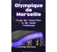 Gigi Romano Olympique de Marseille (Tascabile)