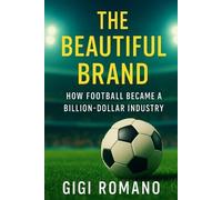 Gigi Romano The Beautiful Brand (Tascabile)