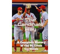 Gigi Romano The Cardinals Way (Tascabile)
