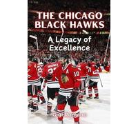 Gigi Romano The Chicago Black Hawks (Tascabile)