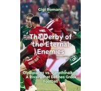 Gigi Romano The Derby of the Eternal Enemies (Tascabile)