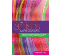 Gigi Rosenberg The Artist's Guide to Grant Writing (Tascabile)