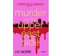 Gigi Waldorf Murder on the Upper East Side (Tascabile)
