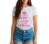 Gigio Store T-Shirt Addio al Nubilato 'I Can't Keep Calm Sono La Sposa', Maglietta Matrimonio Donna con Stampa Fucsia (Colore Bianco - Taglia XL)