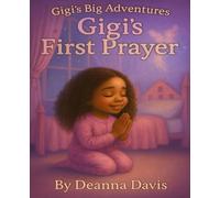 Gigi's First Prayer