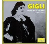 Gigli, Beniamino - Arias Duets & Songs 1926-37