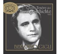 Gigli,Beniamino - Grosse Tenöre der Musikgeschichte Vol.2