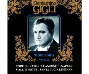 Gigli Beniamino - O Sole Mio Vol. 2