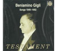 Beniamino Gigli SONGS 1949-1952 - Beniamino Gigli (CD) Album