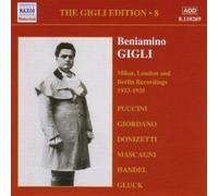 Audio Cd Beniamino Gigli - Gigli Edition Vol.8: Milano, Londra E Berlino 1933-19
