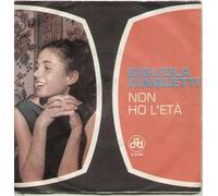 Gigliola Cinquetti "Non ho l'età (per amarti)/Sei un bravo ragazzo" 45 GIRI 7"