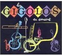 GIGOLOS - EN CONCERT