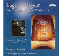 Gigout/ Brooks - Complete Organ Works 4