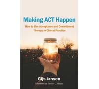 Gijs Jansen Making ACT Happen (Tascabile)