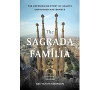 Gijs Van Hensbergen The Sagrada Familia (Copertina rigida)