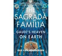 Gijs van Hensbergen The Sagrada Familia (Tascabile)