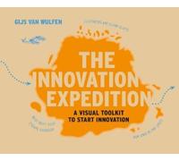 Gijs van Wulfen The Innovation Expedition (Tascabile)