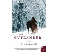 Gil Adamson The Outlander (Tascabile)