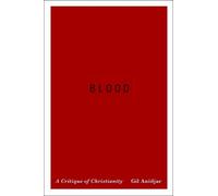 Gil Anidjar Blood (Tascabile) Religion, Culture, and Public Life