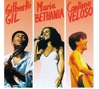 Gil/Bethania/Veloso - Gilberto Gil Maria Bethania