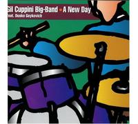 Gil Cuppini Big Band - A New Day Feat. Dusko Goykovich