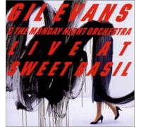Gil Evans - Live at Sweet Basil