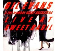Gil Evans - Live At Sweet Basil