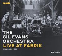 The Gil Evans Orchestra Live at Fabrik Hamburg 1986 (CD) Album Digipak