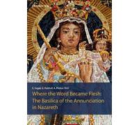Gil Fishhof The Basilica of the Annunciation in Nazareth (Copertina rigida)