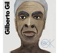 Gil, Gilberto - Ok Ok Ok