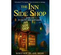 Gil Hess The Inn Side Shop (Copertina rigida)