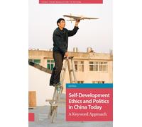 Gil Hizi Self-Development Ethics and Politics in China Today (Copertina rigida)