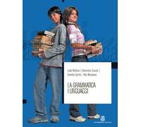 Gil. La grammatica i linguaggi. Volume unico. Per le Scuole superiori. Con CD-ROM