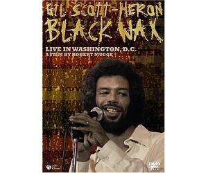 Gil Scott-Heron/Midnight Band - Black Wax: Live in Washington