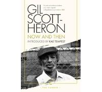 Gil Scott-Heron Now And Then (Tascabile) Canons