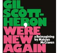 Gil Scott-Heron We're New Again - A Re-imagining By Makaya McCraven: (Vinyl LP)