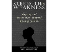 Gil Skidmore Strength in Weakness (Tascabile) Sacred Literature Trust Series